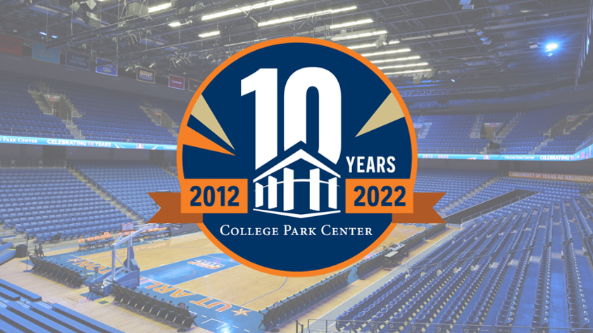 College Park Center 10 Years. 2012 to 2022